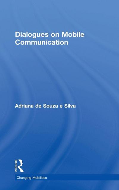 Dialogues on Mobile Communication