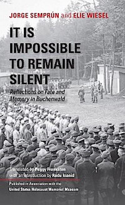 It Is Impossible to Remain Silent