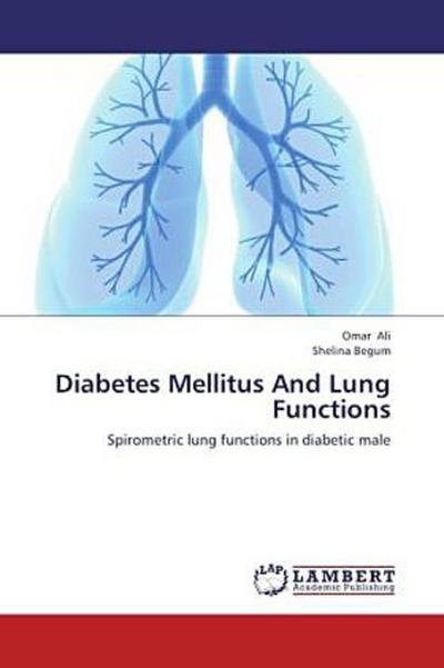 Diabetes Mellitus And Lung Functions