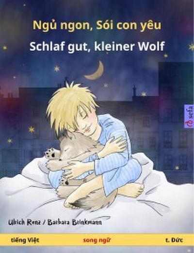 Ng¿ ngon, Sói con yêu - Schlaf gut, kleiner Wolf (ti¿ng Vi¿t - t. Ð¿c)