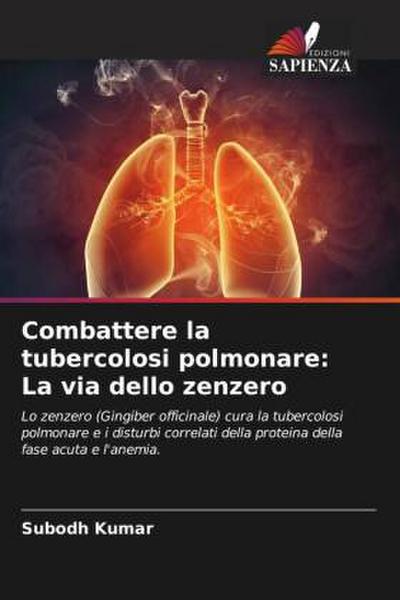 Combattere la tubercolosi polmonare: La via dello zenzero