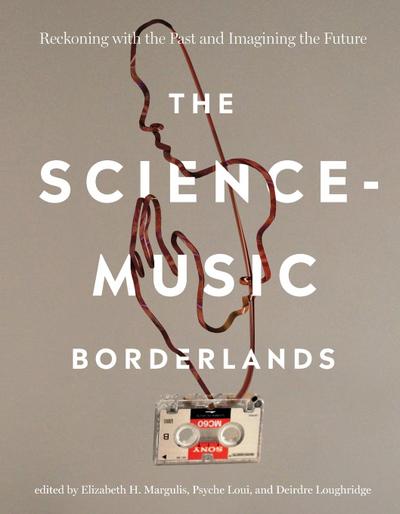 The Science-Music Borderlands
