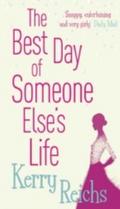 Best Day of Someone Else’s Life