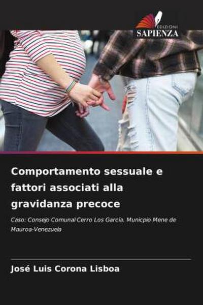 Comportamento sessuale e fattori associati alla gravidanza precoce