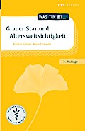 Grauer Star und Altersweitsichtigkeit