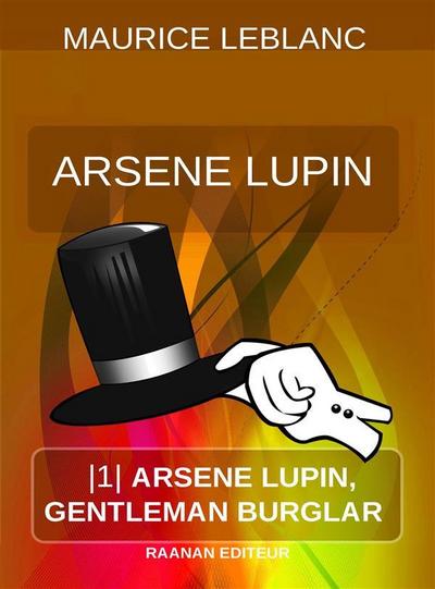 Arsene Lupin, Gentleman Burglar