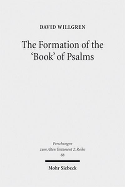The Formation of the ’Book’ of Psalms
