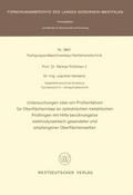 Untersuchungen über ein Prüfverfahren für Oberflächenrisse an zylindrischen metallischen Prüflingen mit Hilfe berührungslos elektrodynamisch gesendeter und empfangener Oberflächenwellen