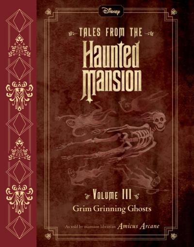 Tales from the Haunted Mansion, Volume III: Grim Grinning Ghosts