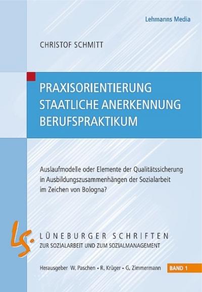 Praxisorientierung, Staatliche Anerkennung, Berufspraktikum