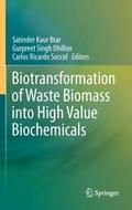 Biotransformation of Waste Biomass into High Value