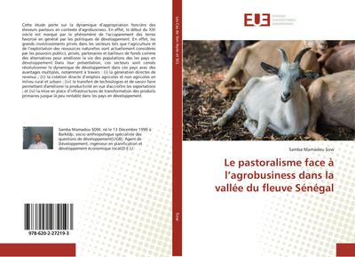 Le pastoralisme face à l¿agrobusiness dans la vallée du fleuve Sénégal