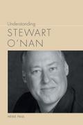 Understanding Stewart O’Nan