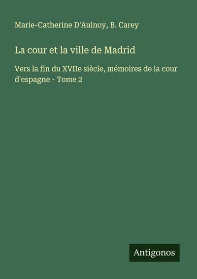 La cour et la ville de Madrid