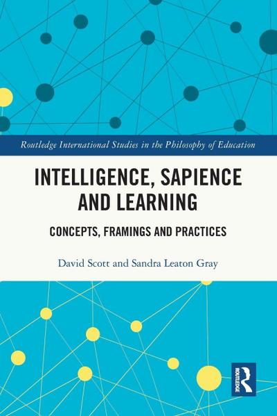 Intelligence, Sapience and Learning