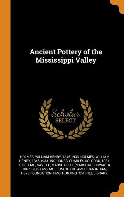 Ancient Pottery of the Mississippi Valley