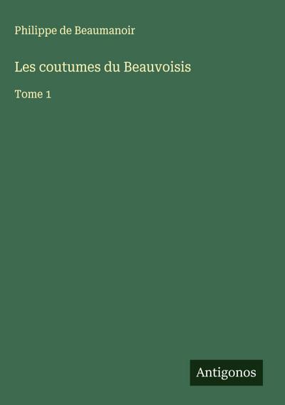 Les coutumes du Beauvoisis