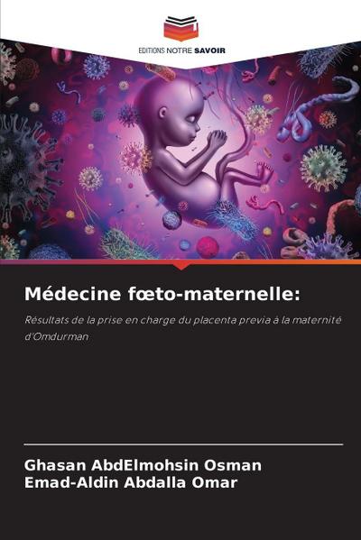 Médecine f¿to-maternelle: