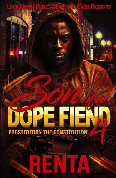Son of a Dope Fiend 4