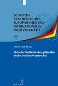 Aktuelle Probleme des geltenden deutschen Insolven