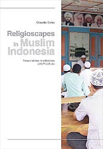 Religioscapes in Muslim Indonesia