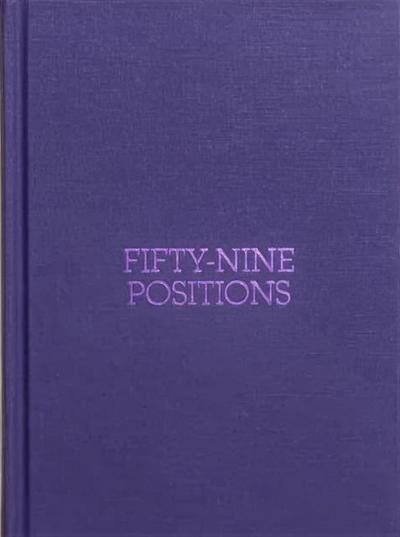 Fifty-Nine Positions