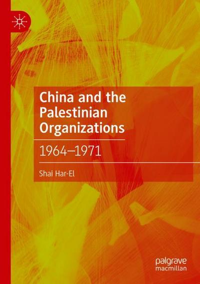 China and the Palestinian Organizations