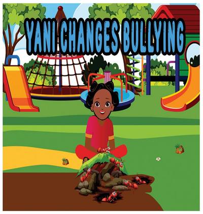 Yani Changes Bullying