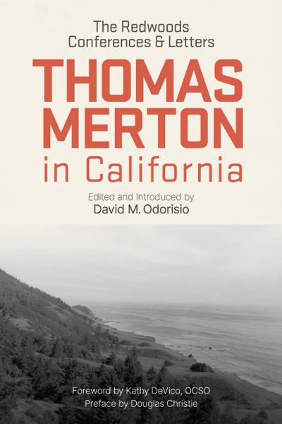 Thomas Merton in California