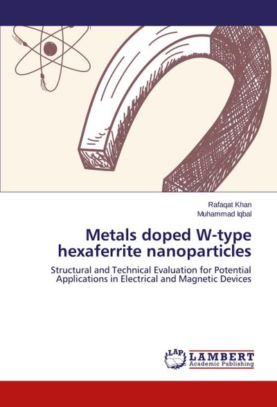 Metals doped W-type hexaferrite nanoparticles