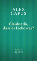 Glaubst du, dass es Liebe war?