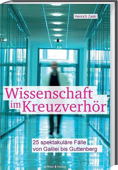 Wissenschaft im Kreuzverhör