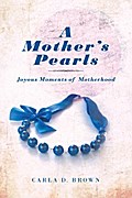 A Mother’S Pearls