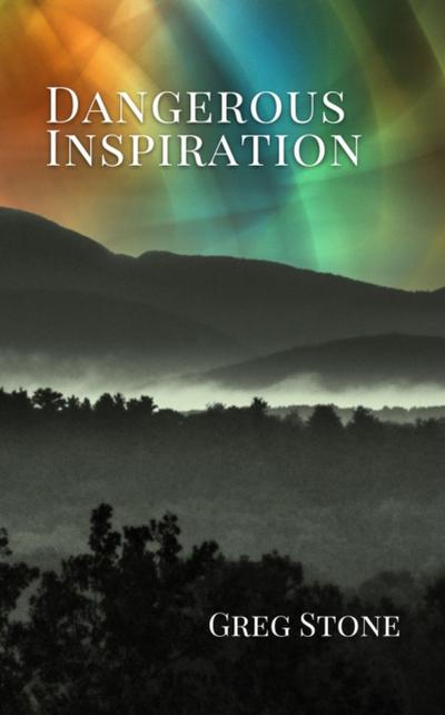 Dangerous Inspiration