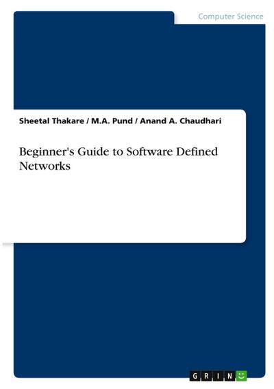 Beginner’s Guide to Software Defined Networks