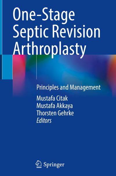 One-Stage Septic Revision Arthroplasty