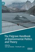 The Palgrave Handbook of Environmental Politics an