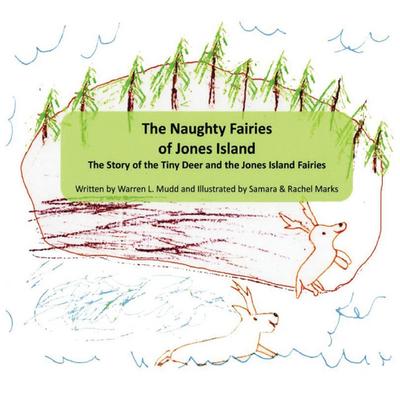 The Naughty Fairies of Jones Island