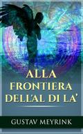 ALLA FRONTIERA DELL’AL DI LA’