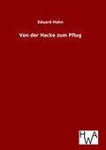 Von der Hacke zum Pflug