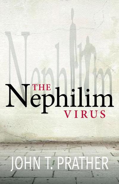 The Nephilim Virus