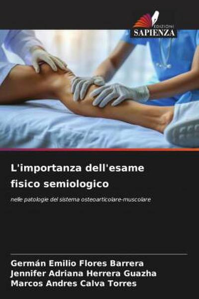 L’importanza dell’esame fisico semiologico
