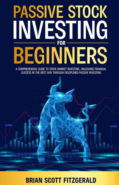Passive Stock Investing for Beginners