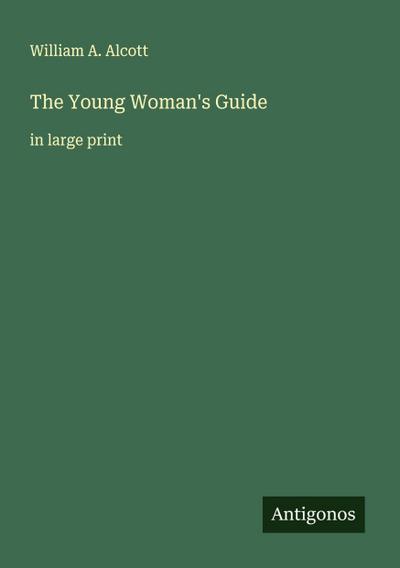 The Young Woman’s Guide