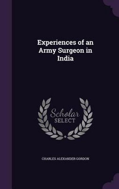 Experiences of an Army Surgeon in India