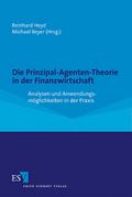 Die Prinzipal-Agenten-Theorie in der Finanzwirtschaft