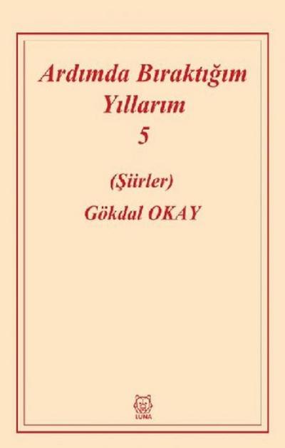Ardimda Biraktigim Yillarim 5