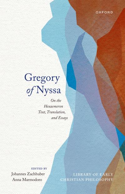 Gregory of Nyssa: On the Hexaemeron