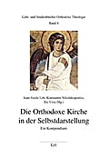 Die Orthodoxe Kirche in der Selbstdarstellung
