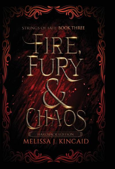 Fire, Fury and Chaos